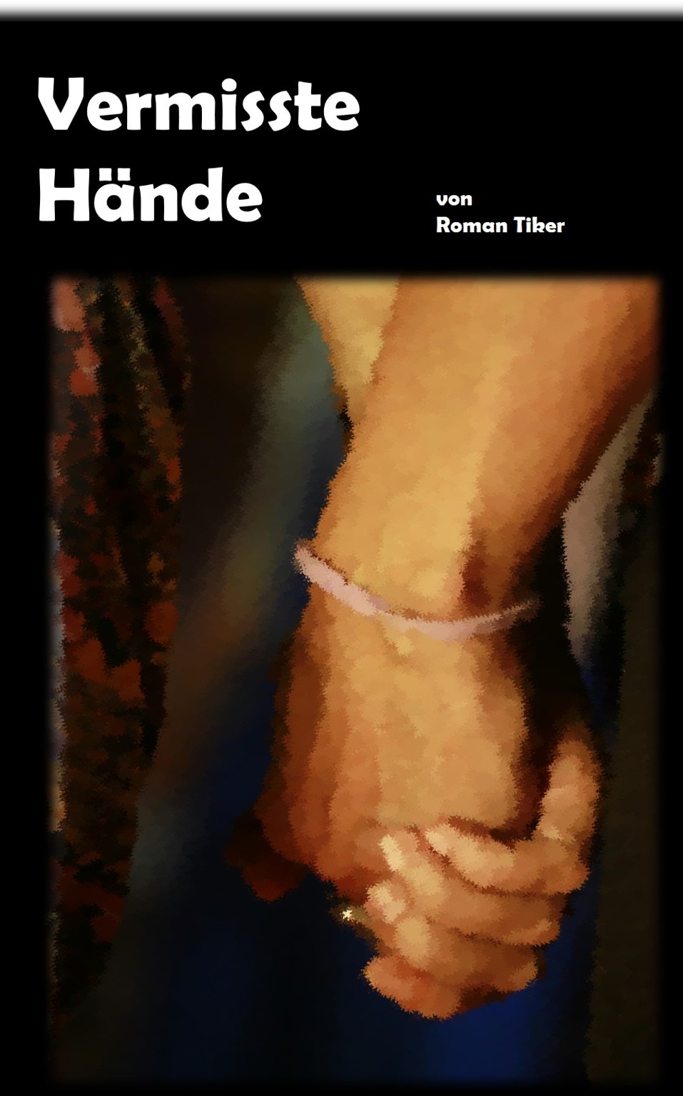 Vermisste Hände, 